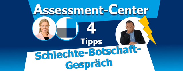 Schlechte-Botschaft-Gespräch im Assessment-Center