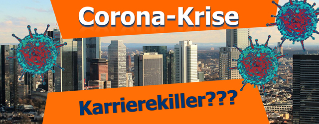 Karrierestrategien für die Coronakrise